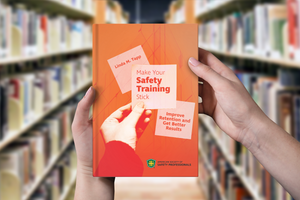 Check out the Book Trailer for Make Your Safety Training Stick!