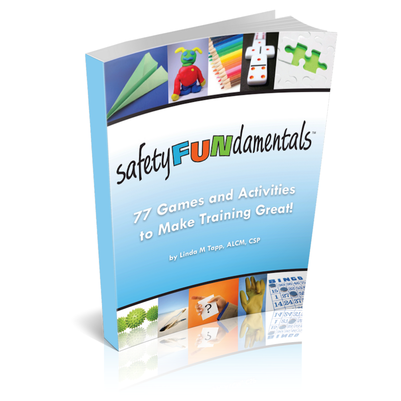 SafetyFUNdamentals: 77 Games and Activities to Make Training Great! (print)
