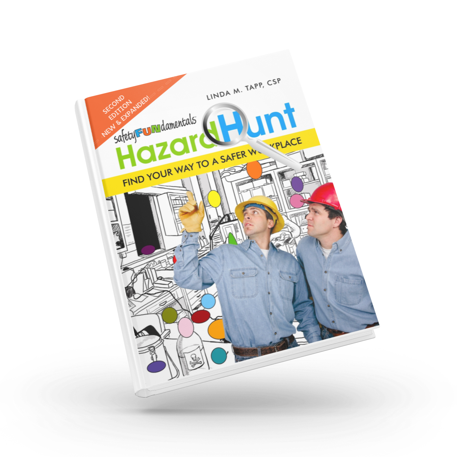 Hazard Hunt: Find Your Way to a Safer Workplace (New and Expanded 2nd Edition)