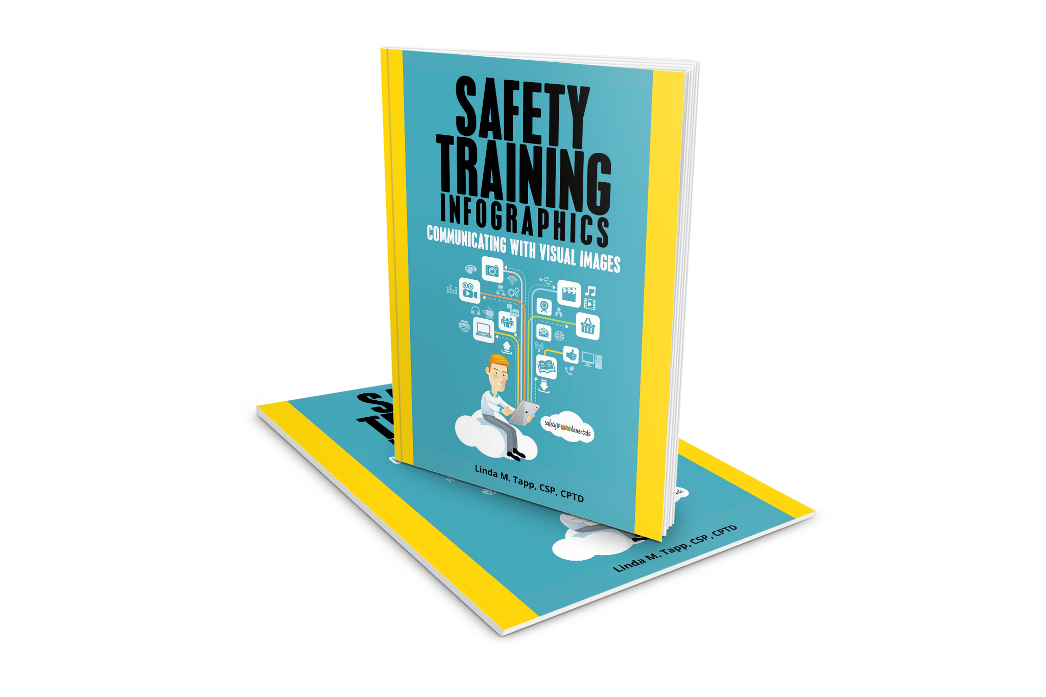 Safety Training Infographics: Creating with Visual Images (print)